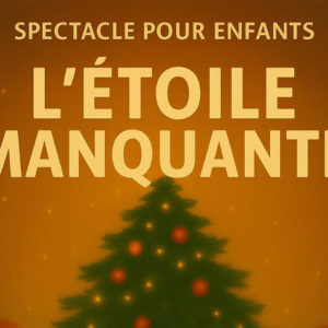 Théâtre pour enfants « L’Étoile qui Manquait »