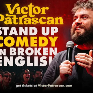 Stand up Comedy - Victor Patrascan in Luxembourg